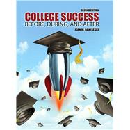 College Success: Before During and After 9781465274960