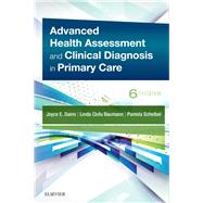 Advanced Health Assessment and Clinical Diagnosis in Primary Care 9780323554961