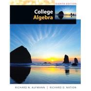 Study Guide with Student Solutions Manual for Aufmann's College Algebra, 8th 9781285454962
