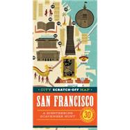 City Scratch-off Map San Francisco: A Sightseeing Scavenger Hunt 9781452144962
