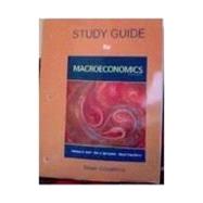 Study Guide for Macroeconomics 9780136114963