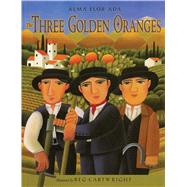The Three Golden Oranges 9781442474963