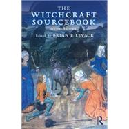 The Witchcraft Sourcebook: Second Edition 9781138774964