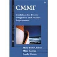 CMMI : Guidelines for Process Integration and Product Improvement