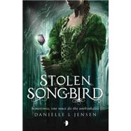 Stolen Songbird 9781908844965