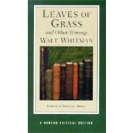 Leaves of Grass and Other Writings (Norton Critical Editions) 9780393974966