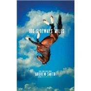 100 Sideways Miles 9781442444966