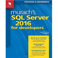 Murach's SQL Server 2016 for Developers 9781890774967