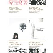 Branding Typography: Elegant / Retro / Handwritten / Experimental / Minimal 9781584234968