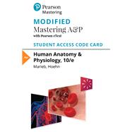 Modified MasteringA&P with Pearson eText -- Standalone Access Card -- for Human Anatomy & Physiology 9780133994971