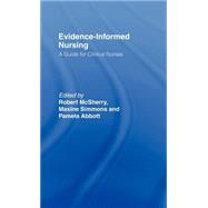 Evidence-Informed Nursing