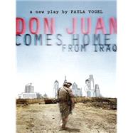 Don Juan Comes Home from Iraq 9781559364973