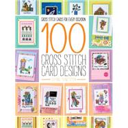 100 Cross Stitch Card Designs 9781446304976