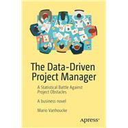 The Data-driven Project Manager