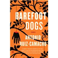 Barefoot Dogs Stories 9781476784977