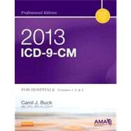 2013 ICD-9-CM for Hospitals, Volumes 1, 2 and 3 Professional Edition 9781455744978