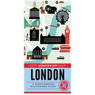 City Scratch-off Map London: A Sightseeing Scavenger Hunt 9781452144979