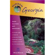 Hidden Georgia Including Atlanta, Savannah, Jekyll Island, and the Okefenokee 9781569754979