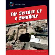 The Science of a Sink Hole 9781633624979