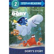 Dory's Story (Disney/Pixar Finding Dory) 9780736434980