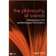 The Philosophy of Science 9781405124980
