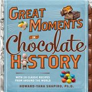 Great Moments in Chocolate History 9781426214981