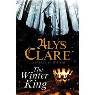 The Winter King 9781847514981
