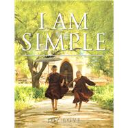 I Am Simple 9781982224981