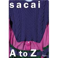 Sacai: A to Z 9780847844982
