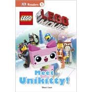 DK Readers L1: The LEGO Movie: Meet Unikitty! 9781465434982