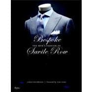 Bespoke: The Men's Style of Savile Row 9780847834983