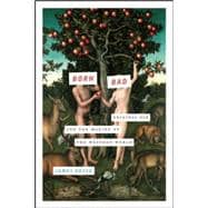 Born Bad Original Sin and the Making of the Western World 9781619024984