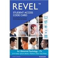 REVEL for Abnormal Psychology -- Access Card 9780134224985