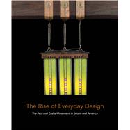 The Rise of Everyday Design 9780300234985