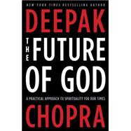 The Future of God 9780307884985