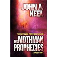 The Mothman Prophecies A True Story 9780765334985