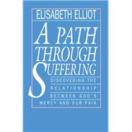 A Path Through Suffering