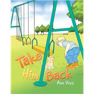 Take Him Back 9781796084986