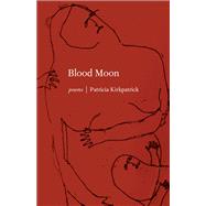 Blood Moon 9781571314987