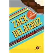 Zack Delacruz: Me and My Big Mouth (Zack Delacruz, Book 1) 9781454914990