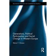 Generations, Political Participation and Social Change in Western Europe 9781138924994