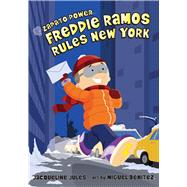 Freddie Ramos Rules New York 9780807594995