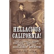 Hellacious California!