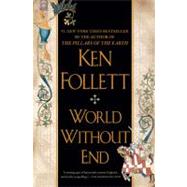 World Without End 9780451224996