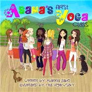 Asana's First Yoga Class 9780988444997