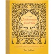 The New Mediterranean Jewish Table 9780520284999