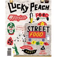 Lucky Peach Issue 10 The Street Food Issue 9781941235003