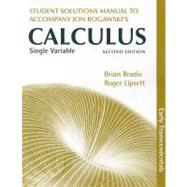 Single Variable Calculus, Early Transcendentals Student's Solutions Manual 9781429255004