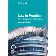 Law in Practice: The RIBA Legal Handbook 9781859465004