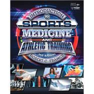 Introduction to Sports Medicine and Athletic Training 9781337625005